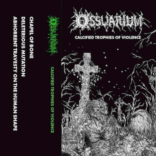 Ossuarium : Calcified Trophies of Violence